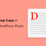 Drop Caps trên blog WordPress