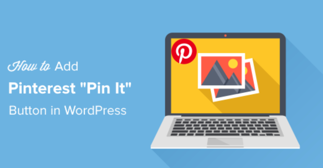 Thêm nút Pinterest trên hình ảnh WordPress