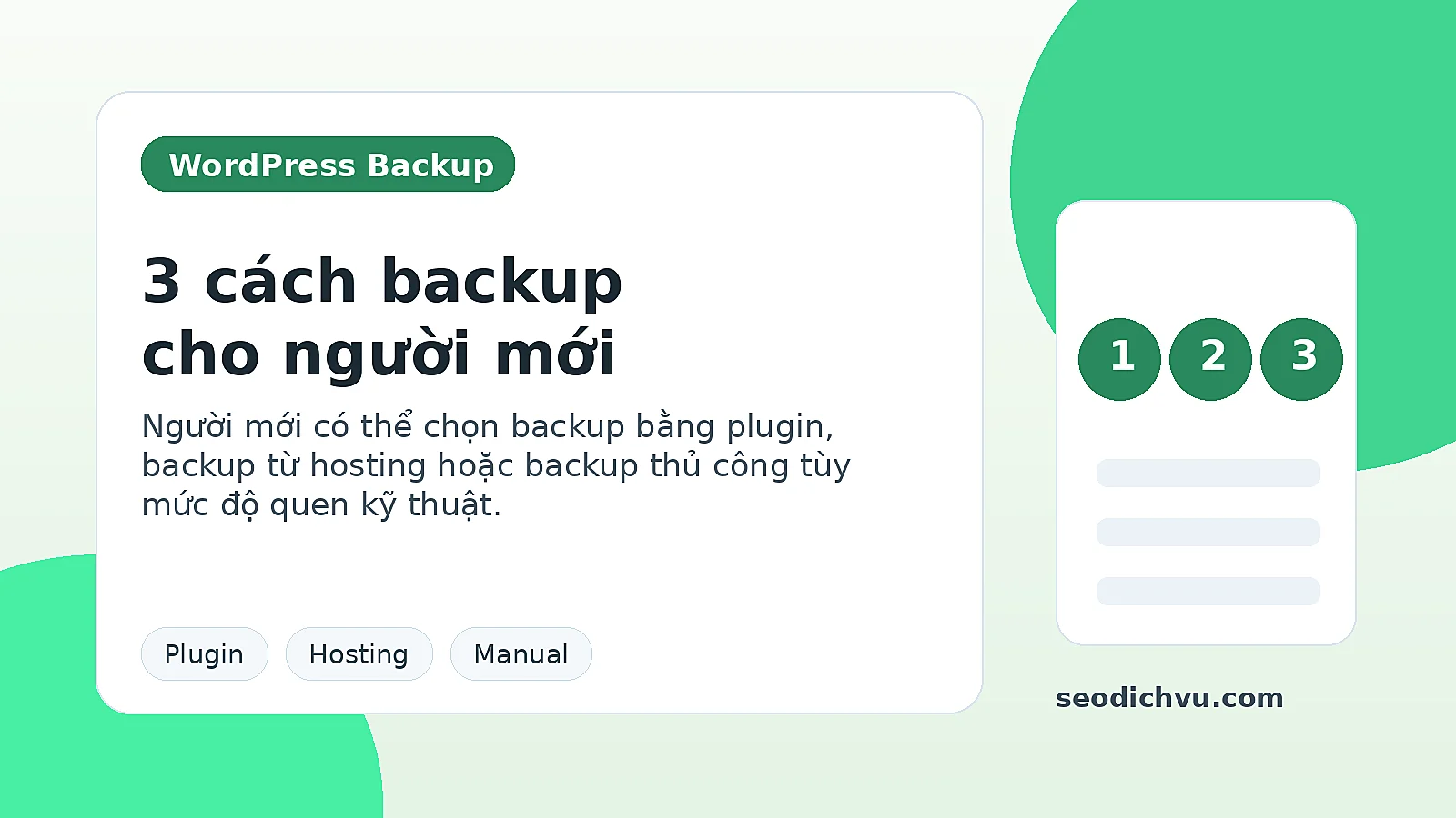 Ba cách sao lưu website WordPress an toàn bằng plugin hosting và thủ công