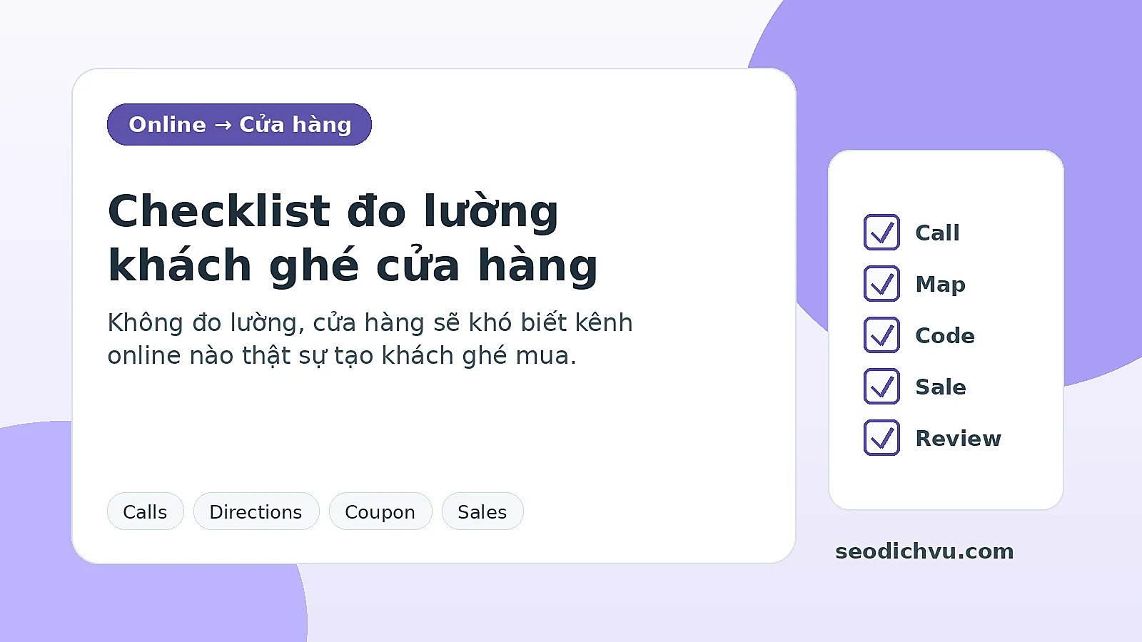 Checklist đo lường hiệu quả kéo khách đến cửa hàng vật lý bằng kênh online