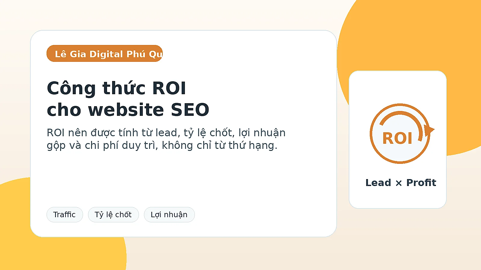 Công thức tính ROI website chuẩn SEO từ lead và lợi nhuận