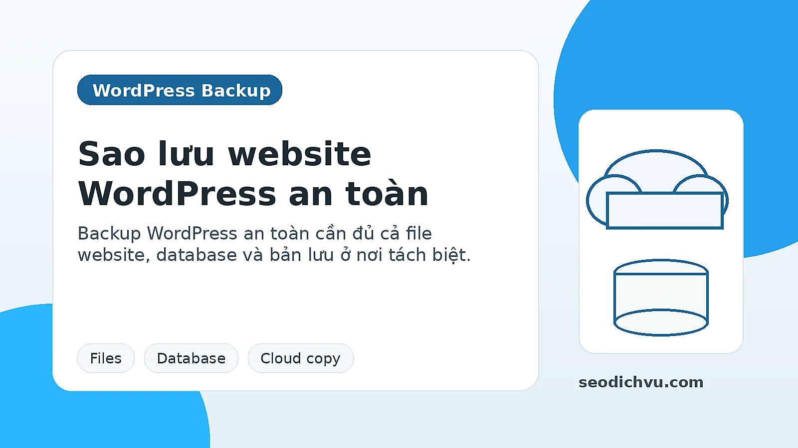 Hướng dẫn sao lưu backup website WordPress an toàn cho người mới
