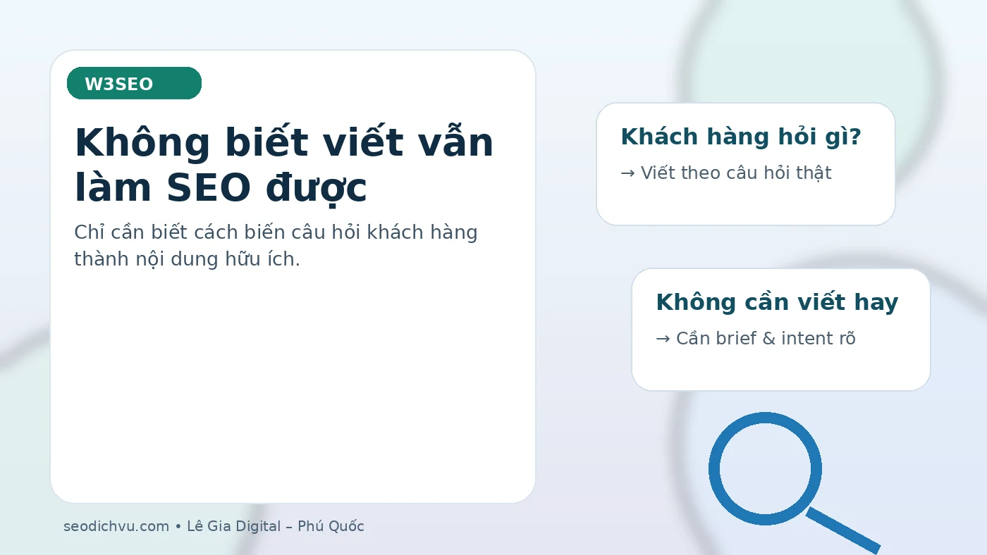 Không biết viết vẫn làm SEO được nếu hiểu khách hàng và search intent