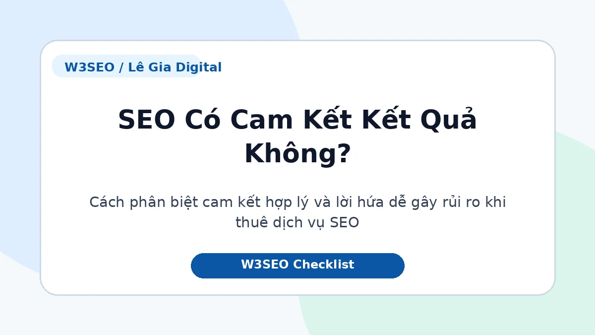 SEO có cam kết kết quả không và cam kết SEO như thế nào là hợp lý